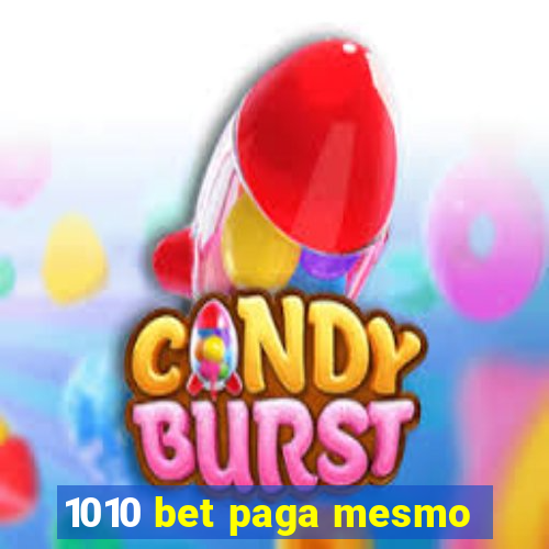 1010 bet paga mesmo